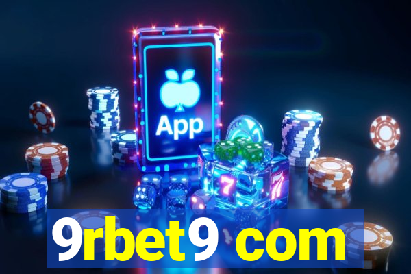 9rbet9 com