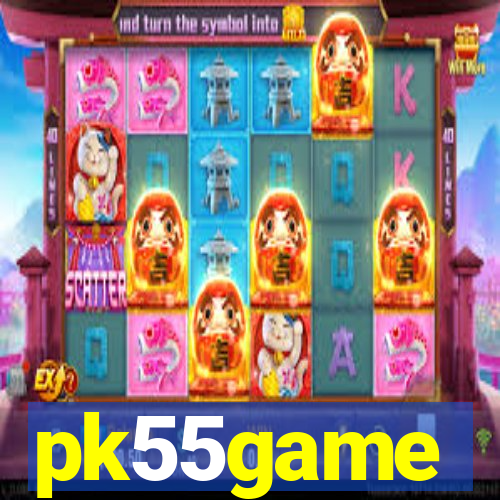 pk55game