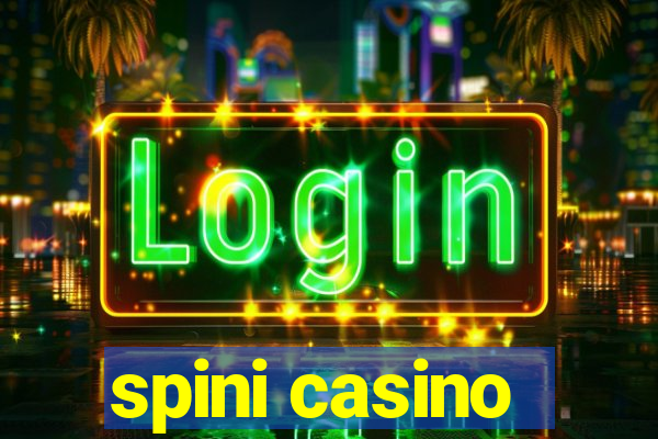 spini casino