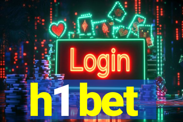 h1 bet