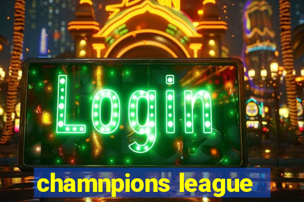 chamnpions league