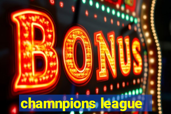 chamnpions league