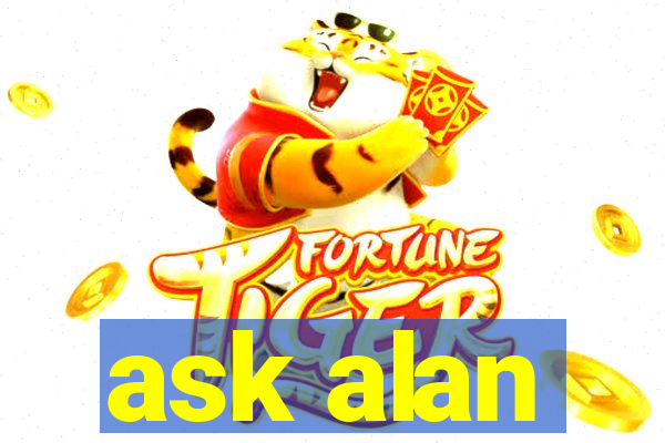 ask alan