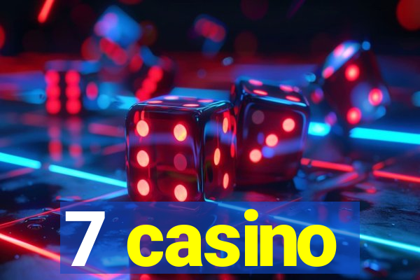 7 casino