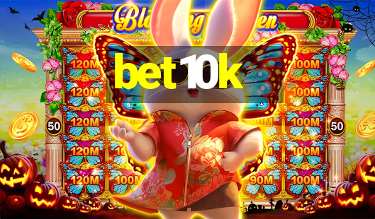 bet10k