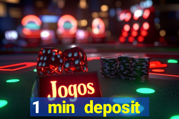 1 min deposit casino uk