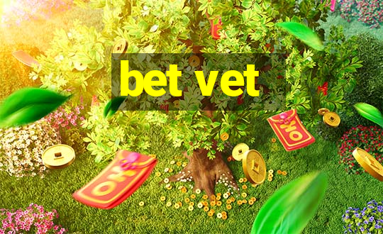 bet vet