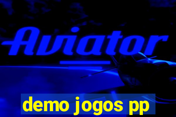 demo jogos pp