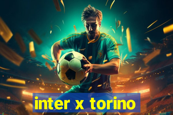 inter x torino