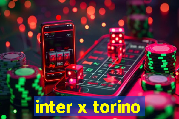 inter x torino