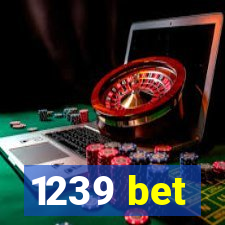 1239 bet