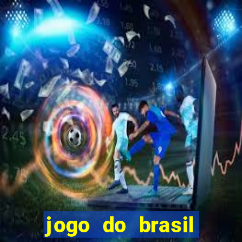 jogo do brasil passando onde