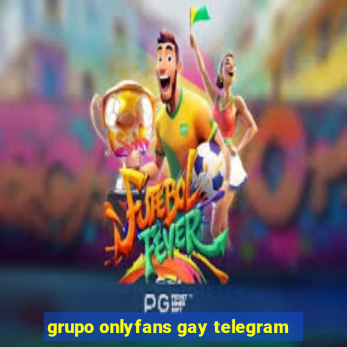 grupo onlyfans gay telegram