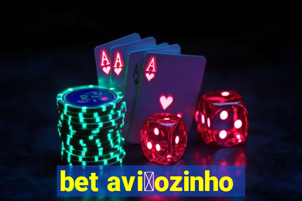 bet avi茫ozinho