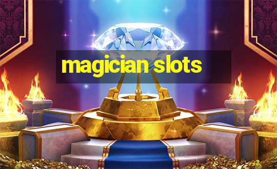 magician slots