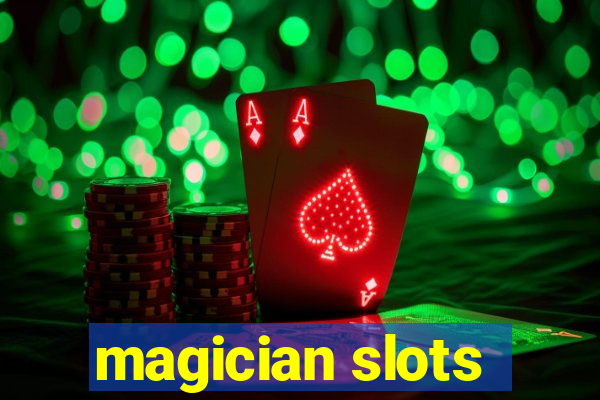 magician slots