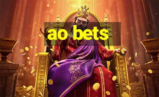 ao bets