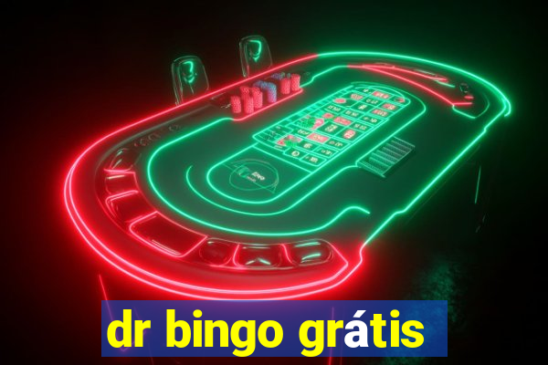 dr bingo grátis