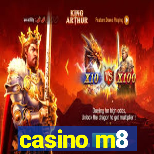 casino m8