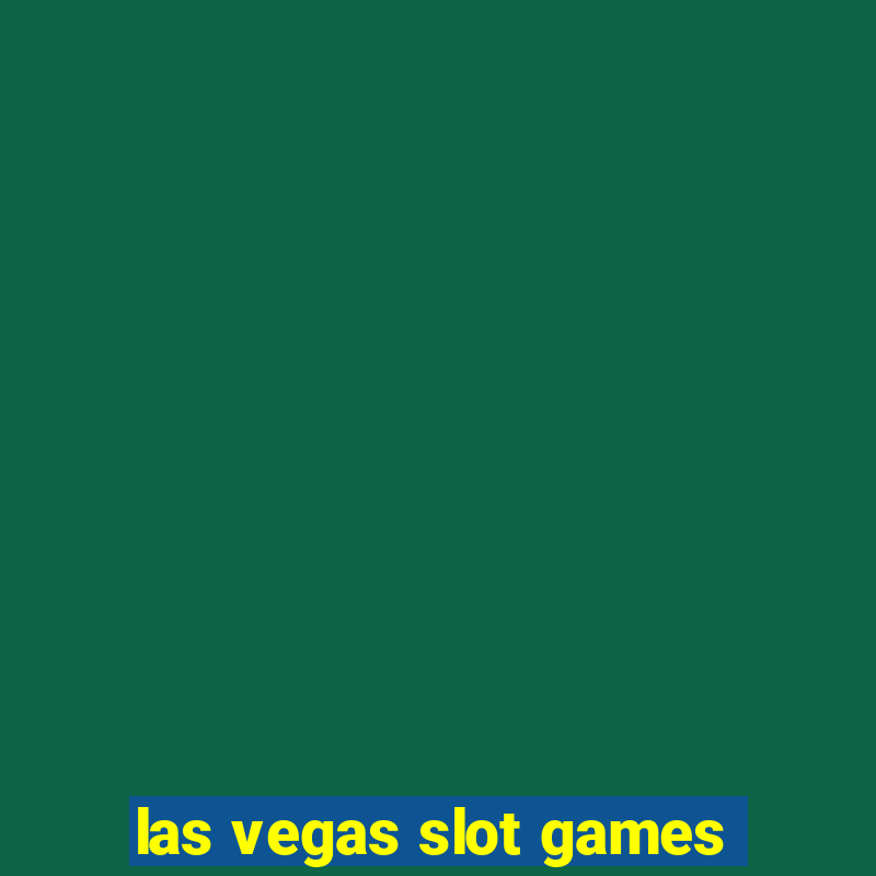 las vegas slot games