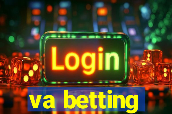 va betting