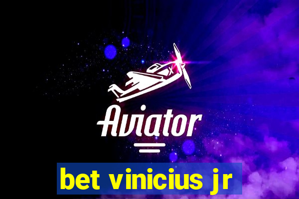 bet vinicius jr