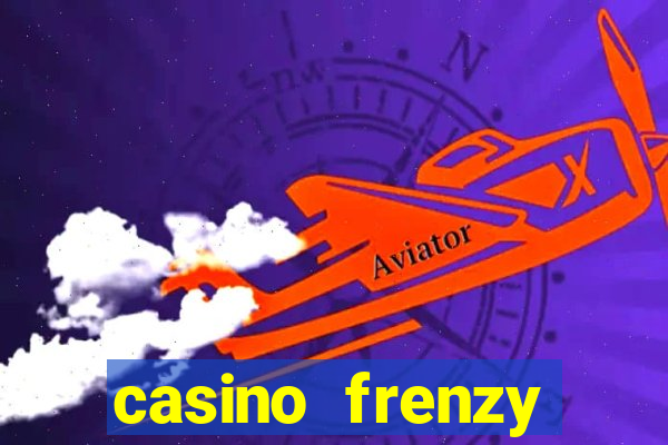 casino frenzy online real money gcash