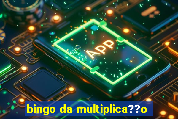 bingo da multiplica??o