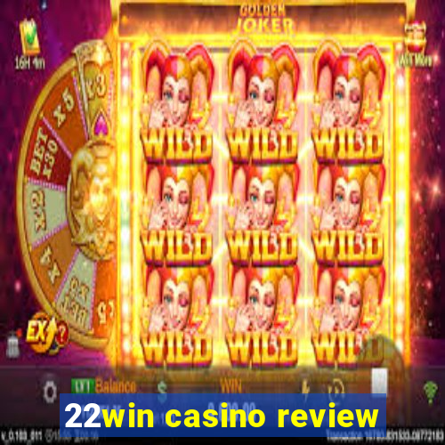 22win casino review