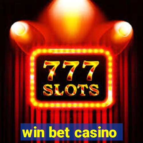 win bet casino