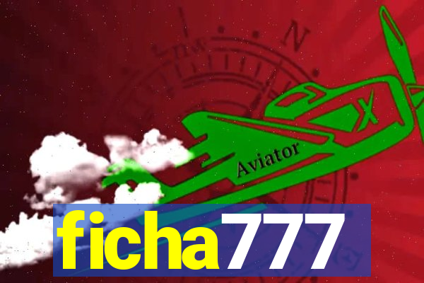 ficha777