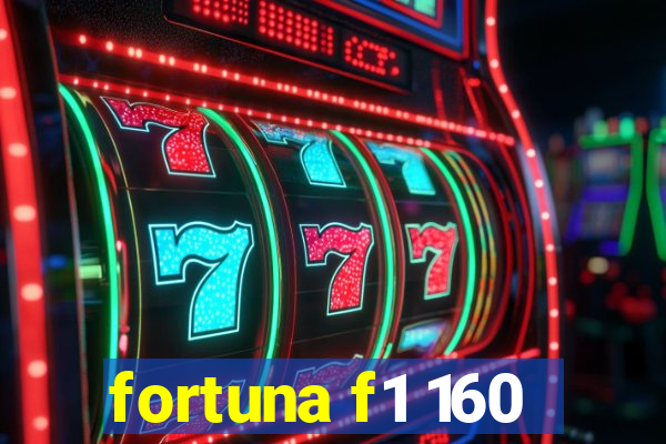 fortuna f1 160