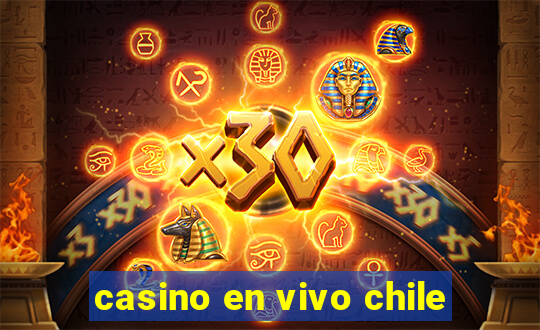 casino en vivo chile