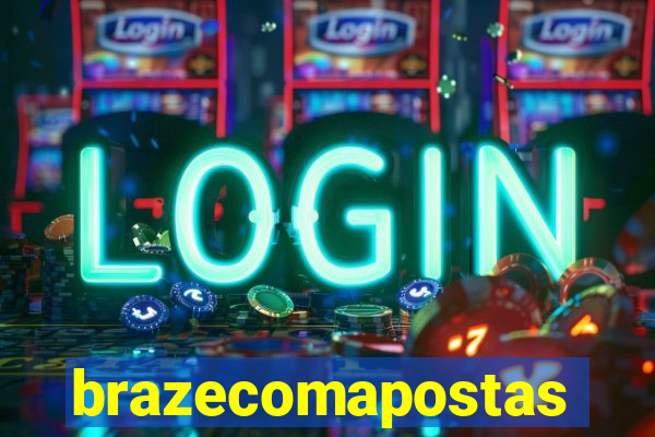 brazecomapostas