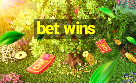 bet wins