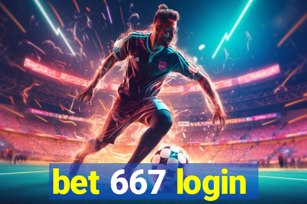 bet 667 login