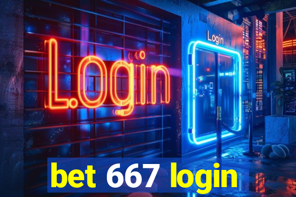 bet 667 login