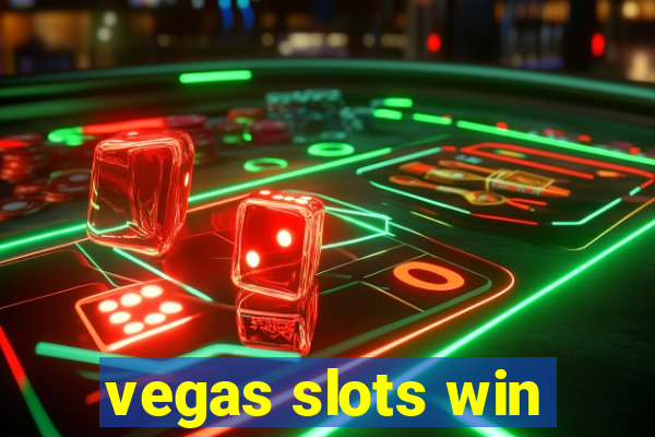 vegas slots win