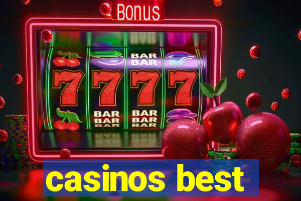 casinos best