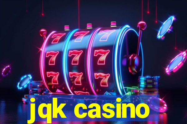 jqk casino