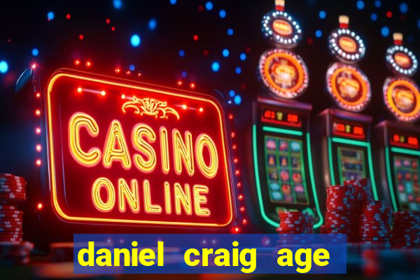 daniel craig age in casino royale