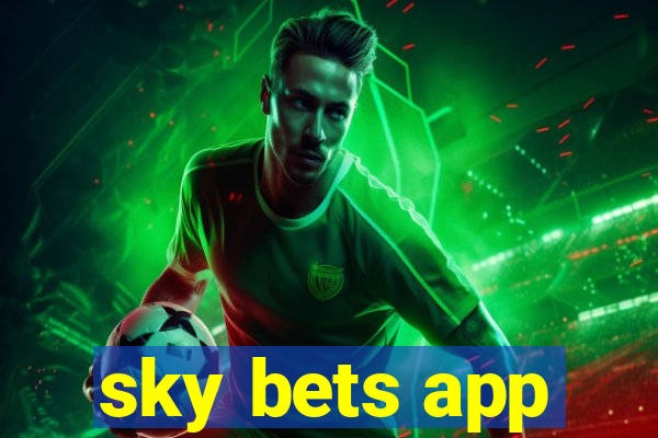 sky bets app