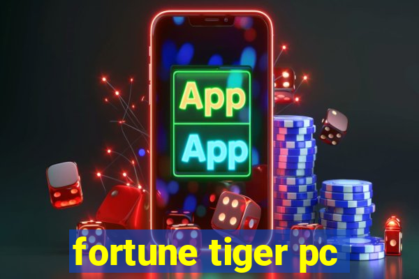 fortune tiger pc