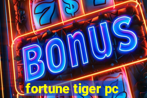 fortune tiger pc