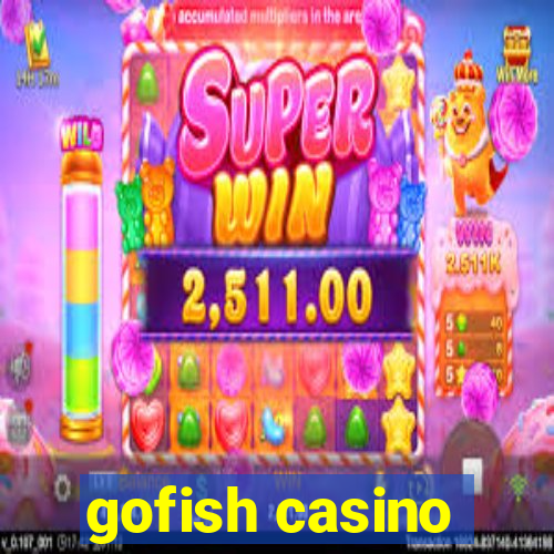 gofish casino