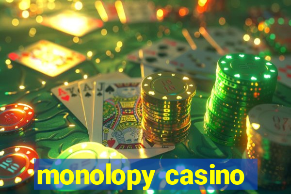 monolopy casino