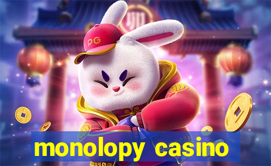 monolopy casino