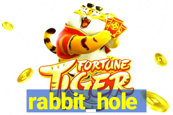 rabbit_hole