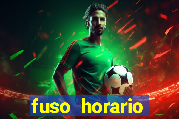 fuso horario barcelona x brasil