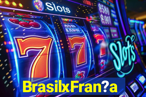 BrasilxFran?a